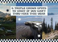 Six Triple Crown Spots to Visit If You Can't Thru-hike This Year