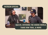 Backpacker Radio | Q&A #1: Pros & Cons of Sharing Hikes on Social Media, How to Integrate into the Hiking World, Timberline Trail vs. Tahoe Rim Trail