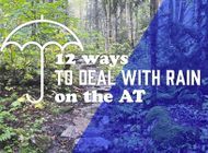 12 Helpful Tips for Dealing With Rain While Hiking the Appalachian Trail