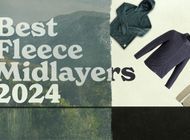 The Best Fleece Midlayers for Backpacking of 2024
