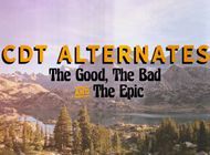 CDT Alternates: The Good, The Bad, and The Epic