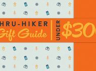 The Thru-Hiker Gift Guide: Under $300