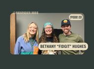 Bethany "Fidgit" Hughes on Hiking, Biking, and Paddling 20,000+ Miles Across the Americas (BPR #251)