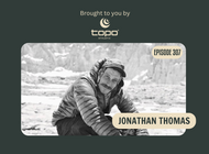 Making Custom Packs, Setting FKTs, Escaping Death, and Starting an Outfitter with Jonathan "Janis Joplin" Thomas (BPR #307)
