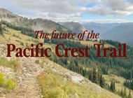 The Future of the Pacific Crest Trail in Trump's America