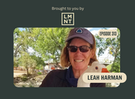 20,000+ Miles in under 10 Years, a Desert Hike from Tucson to San Diego, and Life as a Mariner with Leah "Twig" Harman (BPR #313)