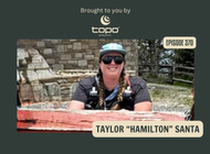 Quitting and Returning to Thru-Hikes, Glissading Mishaps, and Swamp Walking with Taylor "Hamilton" Santa (BPR #370)
