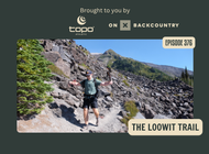 The Loowit Trail: 30 Miles Around Mount St. Helens with Zach, Katie, and Jabba (BPR #376)