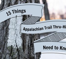 15 Things 2022 Appalachian Trail Thru-Hikers Need to Know