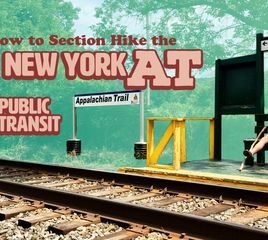 How To Section Hike the New York AT via Public Transit from NYC