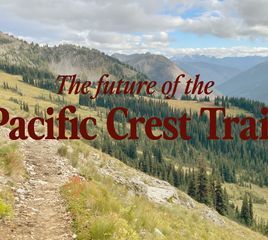 The Future of the Pacific Crest Trail in Trump's America