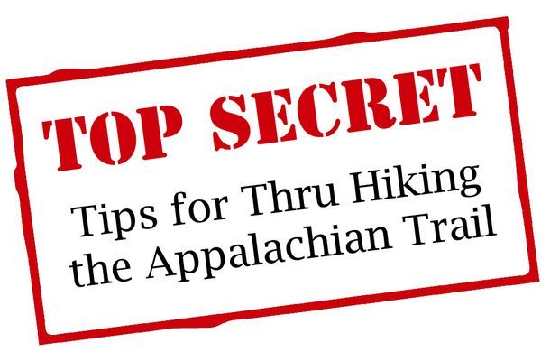 10 Secret Tips for Thru Hiking the AT
