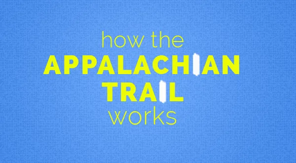 How the Appalachian Trail Works