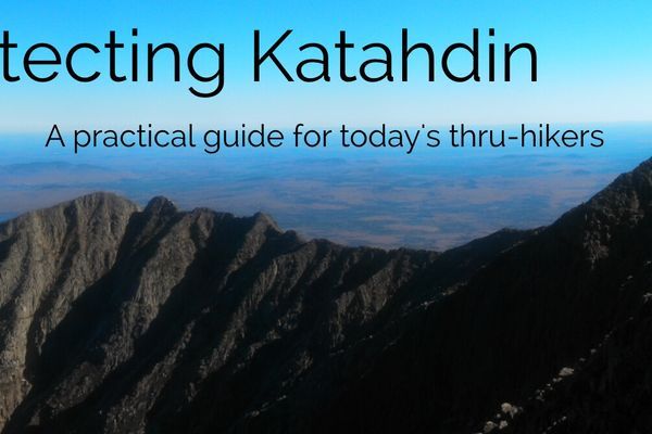 Protecting Katahdin: A guide to Baxter State Park rules