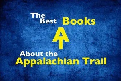 The Best Appalachian Trail Books