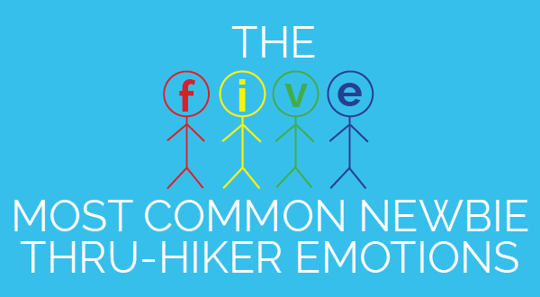 5 Most Common Newbie Thru Hiker Emotions