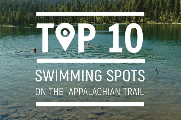 Top 10 Swimming Spots on the Appalachian Trail