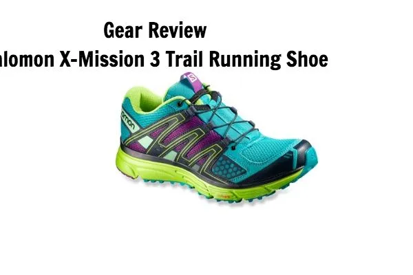 Gear Review: Salomon X-Mission 3 Trail-Running Shoe
