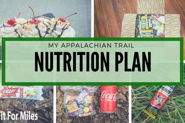 My Appalachian Trail Nutrition Plan