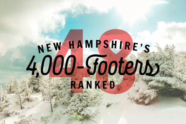 New Hampshire’s 48 4,000-Footers, Ranked