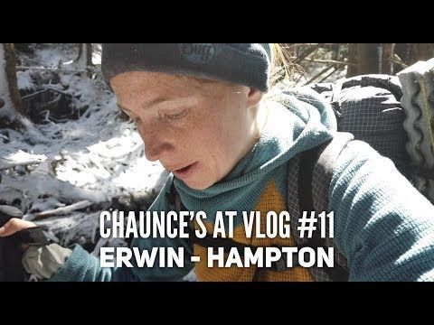 Chaunce’s AT Vlog #11: Erwin – Hampton