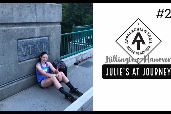 Julie (Garden State)’s Appalachian Trail Vlog #24: Killington to Hanover