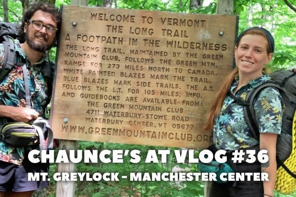 Chaunce’s AT Vlog #36: Mt. Greylock – Manchester Center