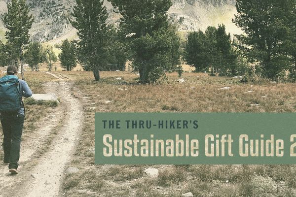 The Thru-Hiker’s Sustainable Shopping Gift Guide 2019