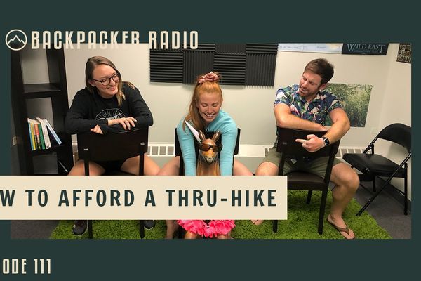 Backpacker Radio 114 | How to Afford a Thru-Hike