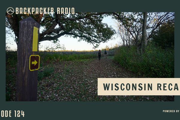 Backpacker Radio 124 | Ice Age Trail + Wisconsin Recap