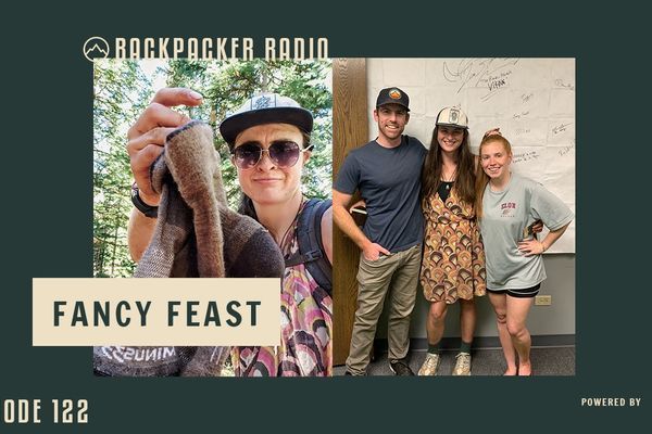 Backpacker Radio 122 | Hot Ones & Fancy Feast