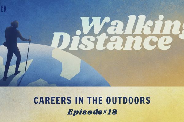 Walking Distance #18 | Careers in the Outdoors ft. Dan Purdy and Ali Carr