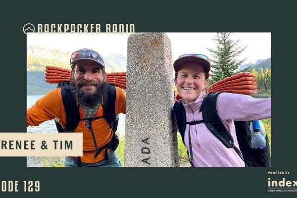 Backpacker Radio #129 | Renee & Tim, TikTok’s First Hiking Celebrities