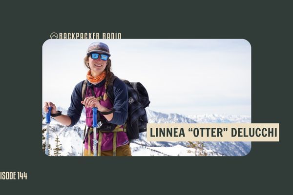 Backpacker Radio #144 | Linnea “Otter” Delucchi