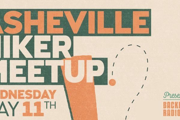 Join Us at Asheville Hiker Meetup Hosted by Backpacker Radio!