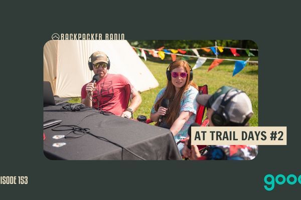 Backpacker Radio #153 | AT Trail Days 2022: Thru-Hiker Interviews Part 2
