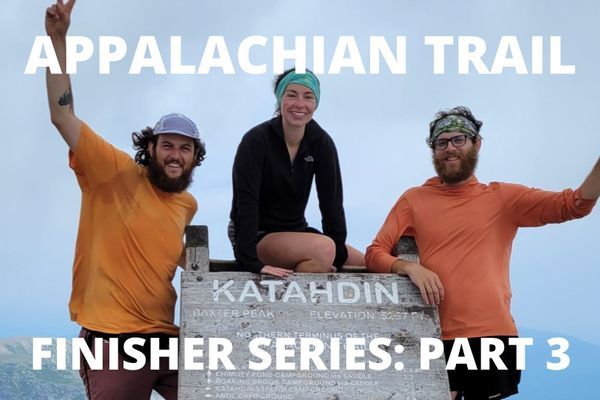 Congratulations to these 2022 Appalachian Trail Thru-Hikers: Part 3