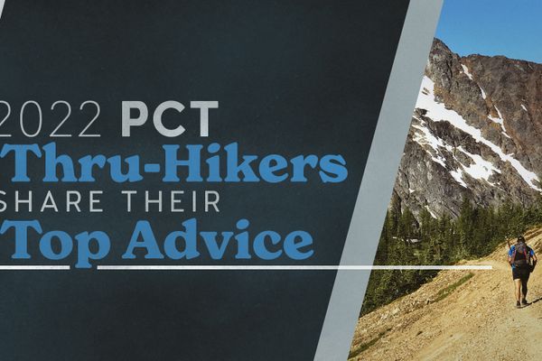 8 PCT Thru-Hikers Share Their Top Advice