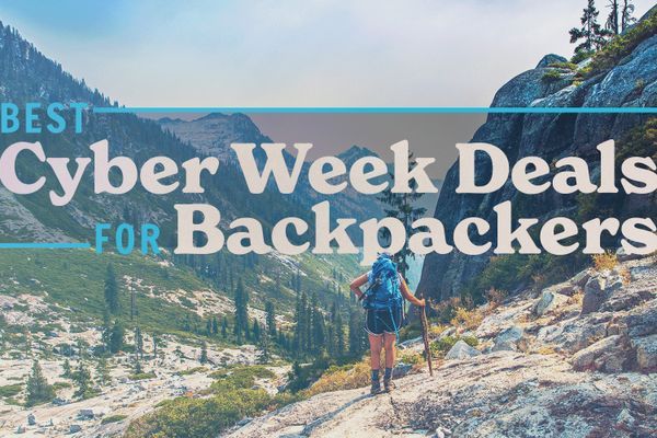The Best Cyber Week Deals for Backpackers and Hikers
