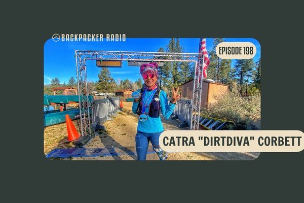 Backpacker Radio #198 | Catra “DirtDiva” Corbett on Overcoming Meth Addiction to Run 100+ Miles 100+ Times