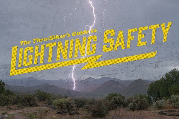 The Ultimate Guide to Lightning Safety for Thru-Hiking: Tips & Resources