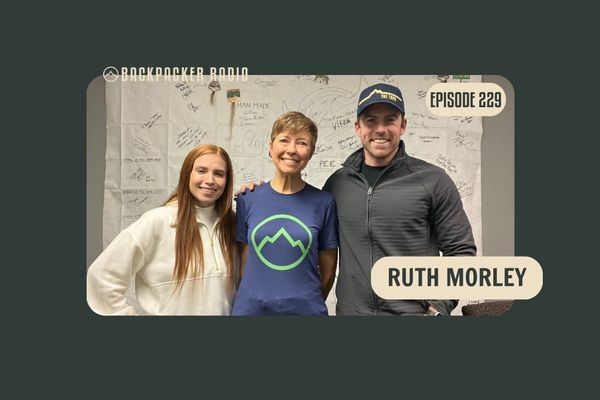 Backpacker Radio #229 | Ruth Morley on Section Hiking vs. Thru-Hiking at Age 70 and Eating Plant-Based