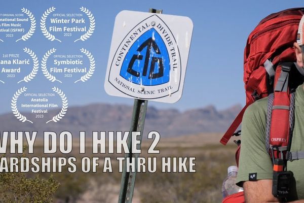 Stunning Documentary Sequel “Why Do I Hike 2” Shows the True Hardships of Thru-Hiking