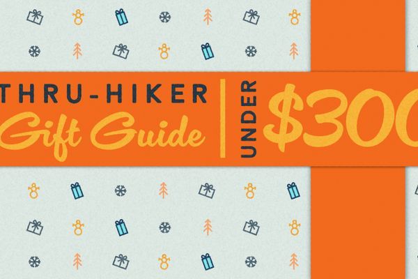 The Thru-Hiker Gift Guide: Under $300