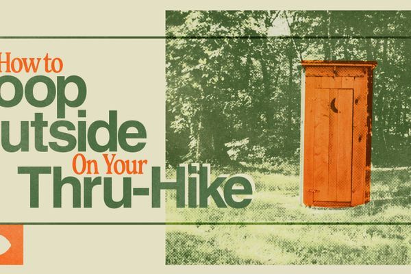 Nature Calls: How To Poop Outside on Your Next Thru-Hike