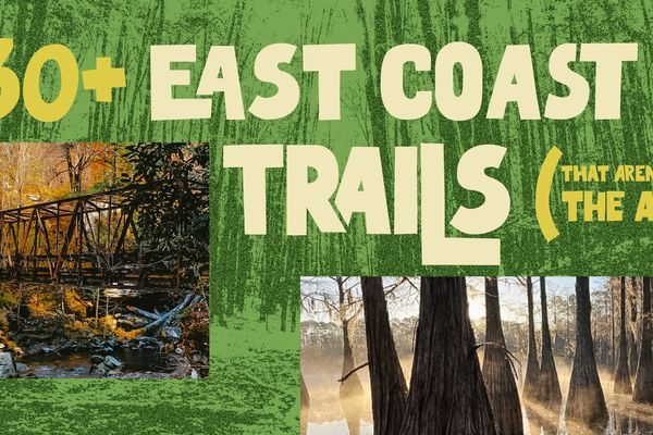 36 East Coast Trails That Aren’t the Appalachian Trail