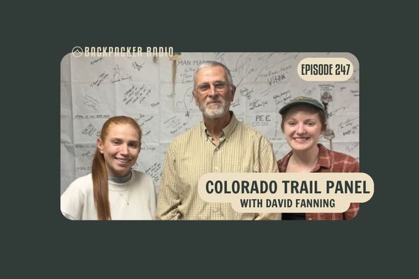 How to Hike the Colorado Trail with David Fanning: Seasons, Trail Towns, and Extra Experiences (BPR #247)