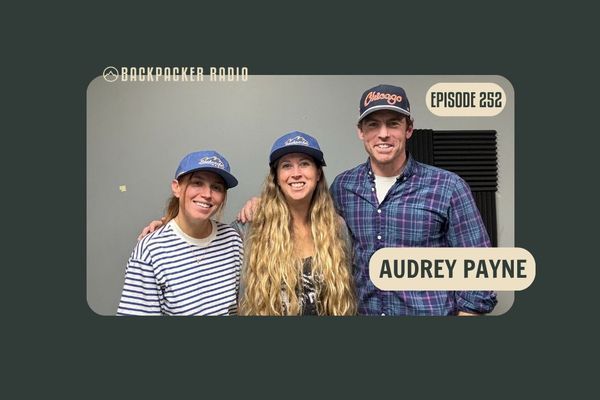 Audrey “Glowstick” Payne on the Patagonia O Circuit, Tramily Breakups, and Balancing a Career with Hiking (BPR #252)