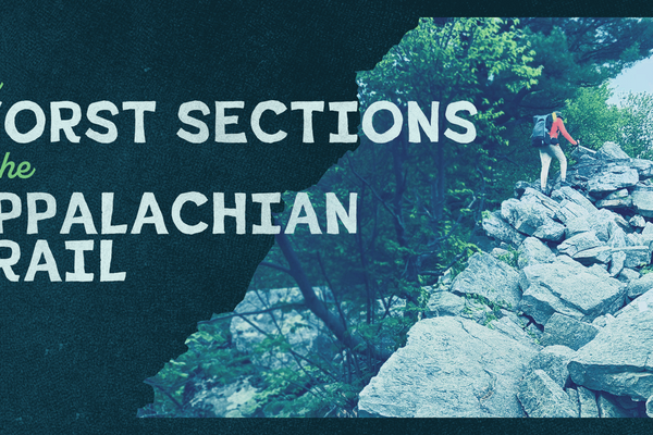 These Are the Worst Sections of the Appalachian Trail, According to Thru-Hikers