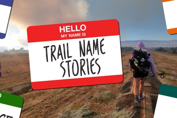 Hikers Share Their Trail Names and the Stories Behind Them